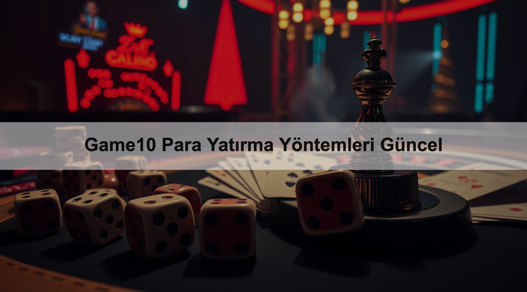 Game10 Para Yatırma Yöntemleri Güncel