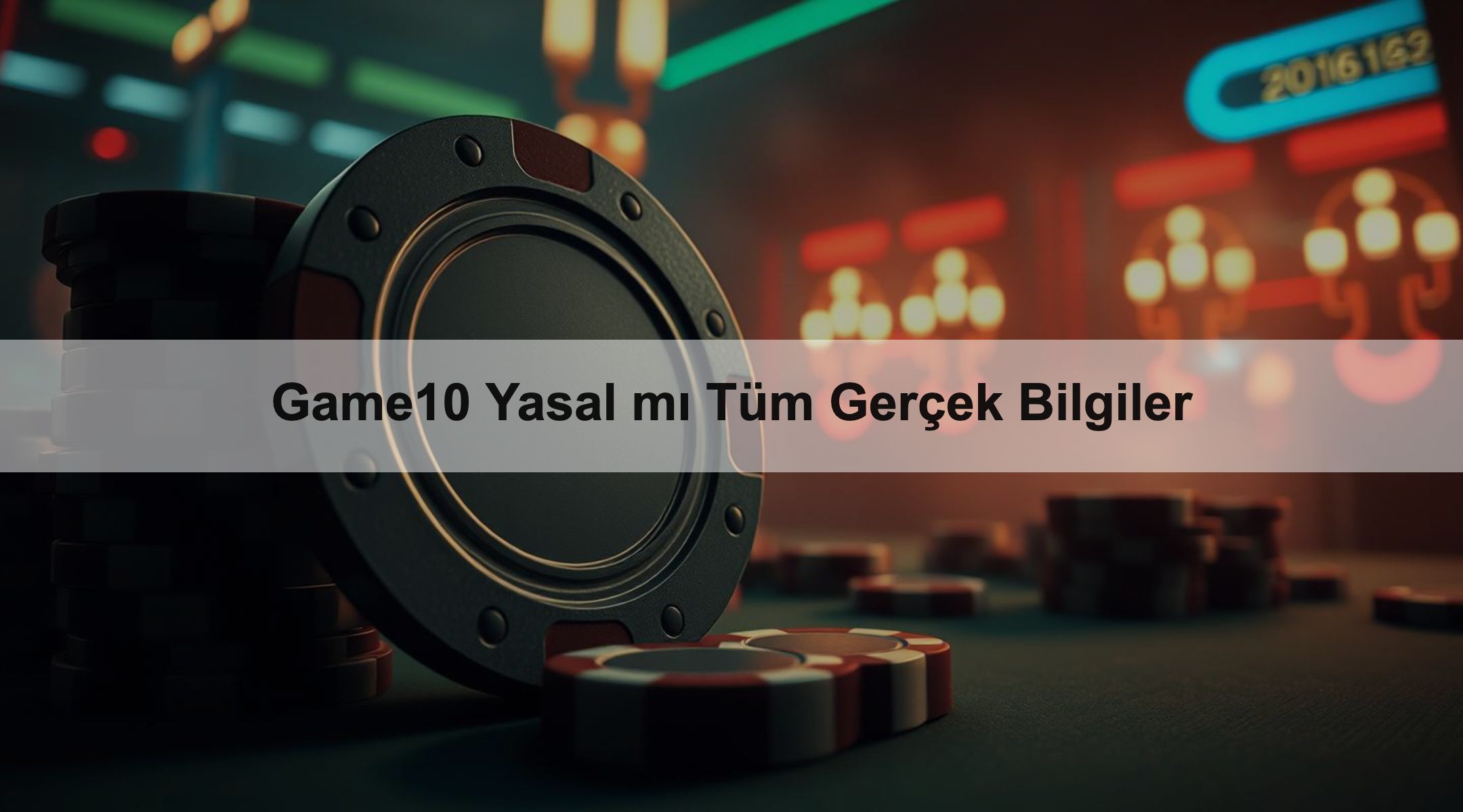 Game10 Yasal mı Tüm Gerçek Bilgiler